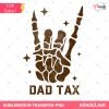 Dad Tax Icon PNG, Funny Hand Symbol, Dad Life SVG, Skeleton Fathers Day SVG