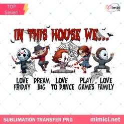 In This House We... Horror Movie Killers PNG, Horror Movie Killers Png.png