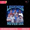 Legends Never Die Sandlot PNG - 90s Baseball Nostalgia Art
