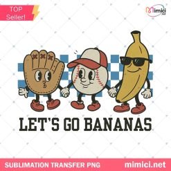 Let's Go Bananas Baseball Tumbler PNG, Baseball Game Day, Baseball Lovers Tumbler
