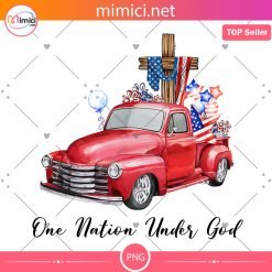 One Nation Under God 4th Of July Png, Old Truck 4th Of July Png, Patriotic Png, Independence Day Png