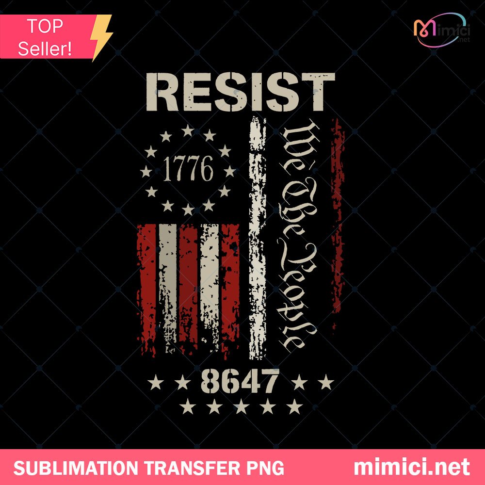 Retro 8647 Resist PNG - Anti Trump Political Protest Clipart