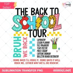 The Back to School Tour PNG, Bruh we back PNG