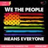 We The People Means Everyone PNG, Rainbow Pride PNG