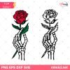 Skeleton Hand Roses Svg, Hands Death Svg, Skeleton Holding Rose SVG, Flower Tattoo Designs, Skull Svg, Rose Svg,Skeleton Hand Cut File