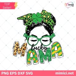 St Patrick's Day Messy Bun Lucky Mama Svg, Lucky Mama Svg, St Patrick's Day Svg, Messy Bun Svg