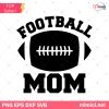 Football Mom SVG, Fun Football Mom SVG Cut Files For Cricut Silhouette