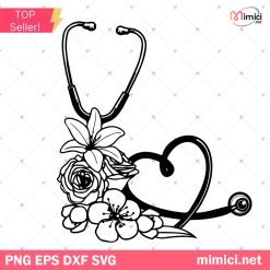 Stethoscope Floral SVG, Heart Stethoscope with Flowers SVG
