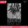 Stay Lit SVG, Occult Stay Lit Satan Devil Hell Unholy Witch Antichrist Okkult SVG PNG DXF EPS Designs For Shirts