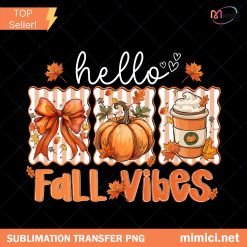 Hello Fall Vibes PNG, Pumpkin Coffee