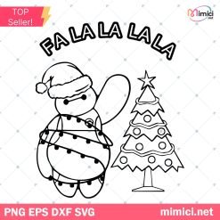 Fa La La La Bay Max Christmas SVG, Bay Max Christmas Tree SVG, Christmas Light SVG
