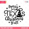 Texas Christmas SVG, Merry Texas Christmas Y’all SVG PNG DXF EPS Cricut