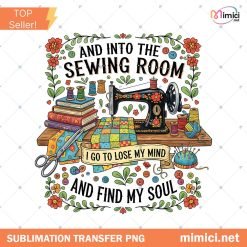 Funny Sewing PNG, Quilter PNG, Sewing Lover Gift, Fabric Lover Shirt, Quilter Gift