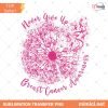 Dandelion Breast Cancer Png, Never Giver Up Png, Pink Ribbon Png, Breast Cancer Month Png, Breast Cancer Fighter Png