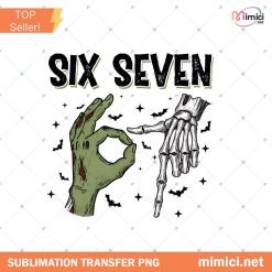 Six Seven 6 7 Meme Funny Witch Skeleton Hands Png, Funny Halloween Bones Clipart, Spooky Season Sublimation Design, Retro Halloween Png