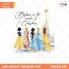 Believe in The Wonder Of Christmas Princess Png, Merry ChristmasPrincess Xmas Png, Cartoon Christmas, Holiday Christmas Princess