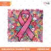Breast Cancer Awareness Pink Bow Ribbon PNG Sublimation Design, October Hope Fight Cure PNG
