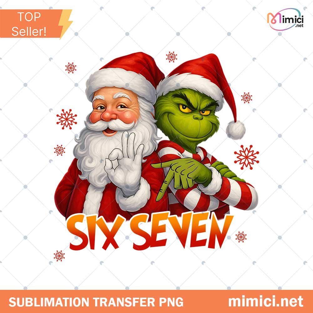 Funny Santa Grinch Six Seven Meme PNG, Christmas Viral Joke (Digital File)