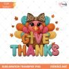 Give Thanks Png, Floral Fall Coquette Png, Preppy Thanksgiving Png, Thankful Trendy Fall Png