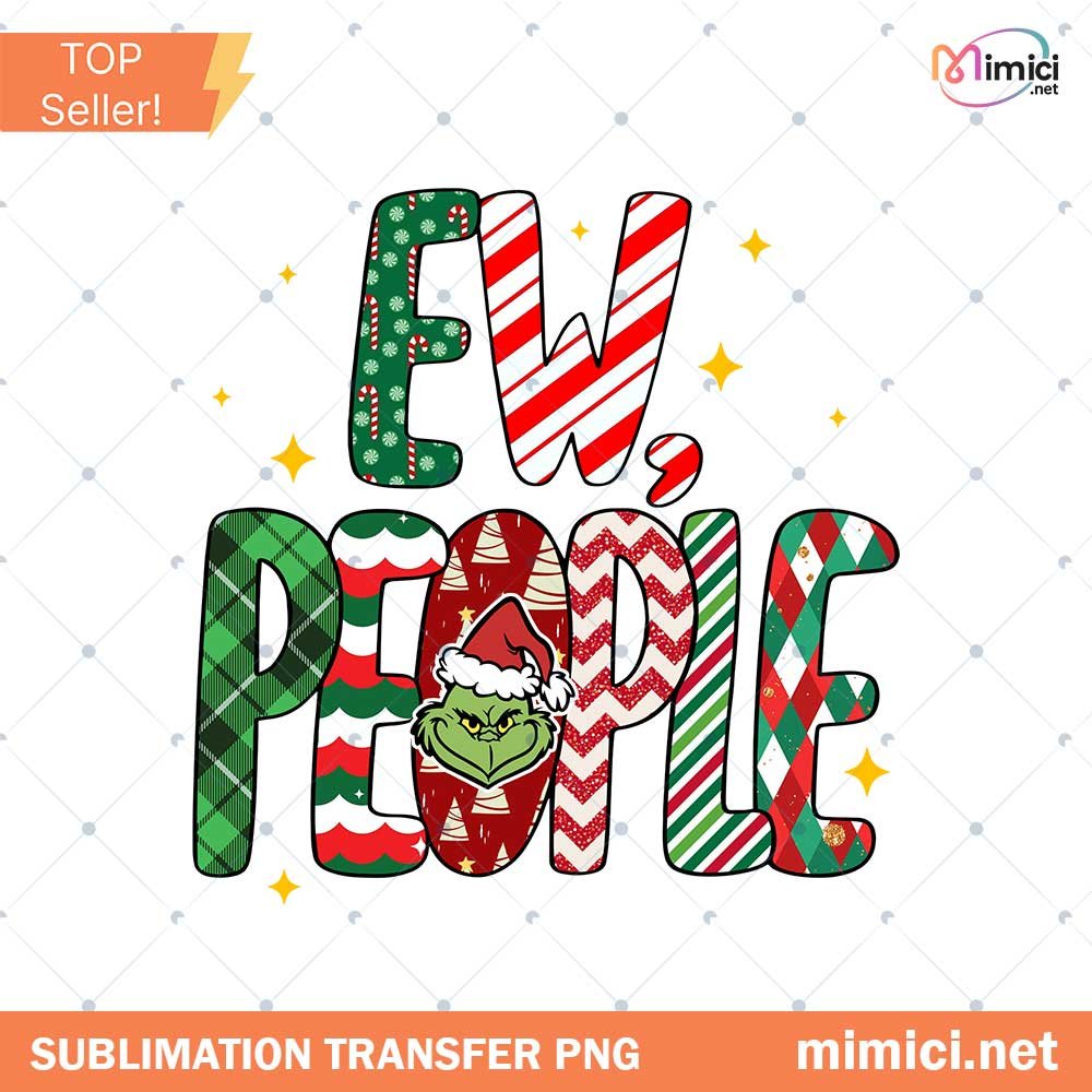 Grinch Ew People Christmas PNG, Grinch Christmas PNG