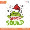 Grinch Squad Christmas PNG, Matching Christmas PNG