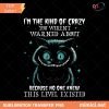 I’m The Kind Of Crazy You Weren’t Warned About PNG, Cheshire Cat PNG