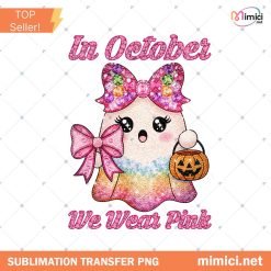 In October We Wear Pink Cute Ghost PNG