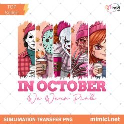 In October We Wear Pink Png, Friends Horror Png, Breast Cancer Awareness Png, Horror Movie Killers, Pink Ribbon Png, Breast Cancer Halloween