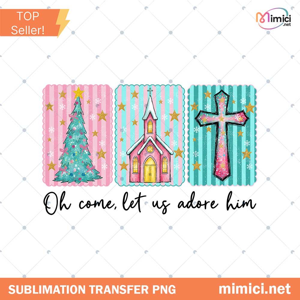 Oh Come Let Us Adore Him PNG, Religious Christmas Church PNG, Retro Glitter Holiday Sublimation, Christian Holiday