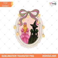 Wicked Changed For Good PNG, Pink & Green Coquette Wizard Musical Png, Elphaba And Glinda Sublimation Design