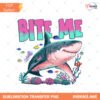 Bite Me Shark PNG Funny Beach Shirt Design Great White Shar… Preview
