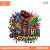 Black Excellence Juneteenth PNG 1865 Afro America PNG Junete Preview