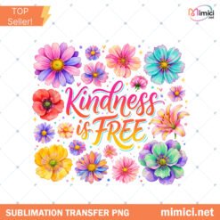 Boho Kindness Is Free Floral PNG Mental Health Awareness Des Preview