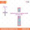 Fatherhood Is Kingdom Work PNG, Proverbs 22 6 Christian Cross Design, Personalized Faith Dad Shirt, Religious Fathers Day Download preview