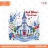 God Bless America PNG Hand Drawn Patriotic Small Town Church Design Whimsical USA 250 Years PNG 4th Of July Download preview