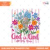 God Is Good All The Time PNG, Christian Striped Design PNG, Bible Verse Shirt Design, Faith Inspirational Graphic preview