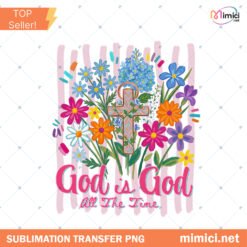 God Is Good All The Time PNG, Christian Striped Design PNG, Bible Verse Shirt Design, Faith Inspirational Graphic preview