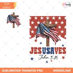 Jesus Saves USA Flag PNG, Jesusaves Christian PNG, Patriotic Faith PNG, Christian 4th Of July PNG, USA Flag Jesus PNG preview