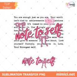 Note To Self PNG Mental Health Quote PNG Positive Affirmati… Preview