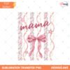Striped Mama Coquette Floral PNG Ditsy Floral Mom Mimi Nana Preview