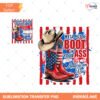 Well Put A Boot In Your Ass PNG Its The American Way PNG Re… Preview