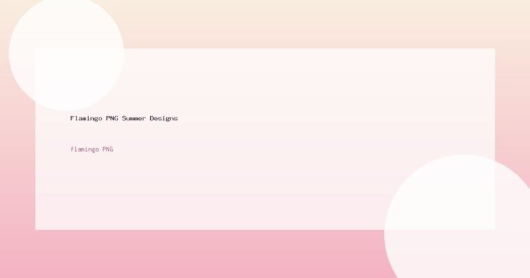 Flamingo PNG Summer Designs