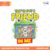 Toy Story Friends PNG Youve Got A Friend In Me PNG Cartoon M Preview